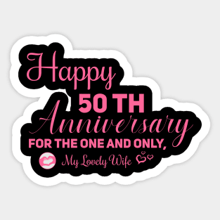 Happy 40th anniversary for the one and only, My lovely wife Sticker